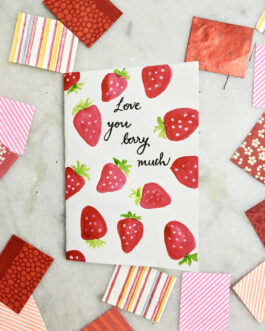 ‘Love You Berry Much’ Card